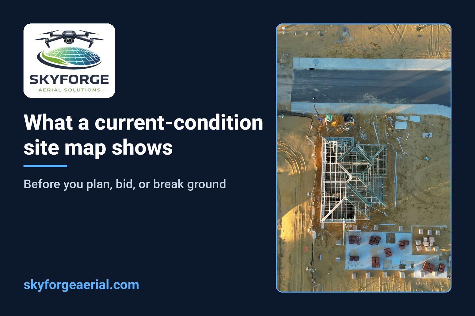 Top-down aerial view of a construction site, the kind of view a current-condition site map provides